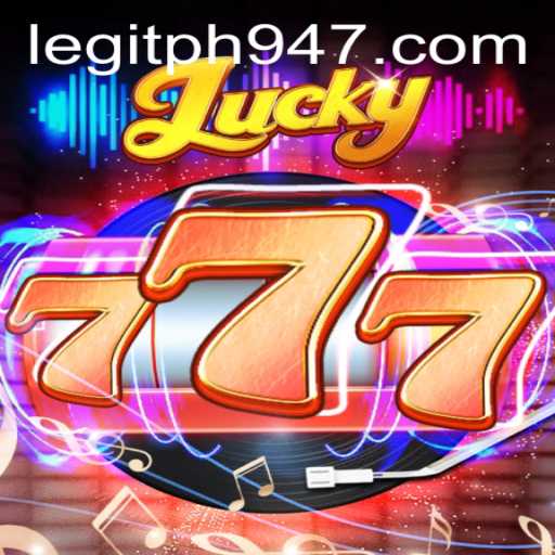 Explore the Thrilling World of Lucky777: A New Ph947 Gaming Sensation
